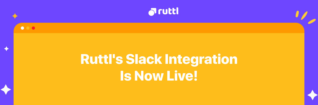 Ruttl’s Slack Integration Is Now Live!