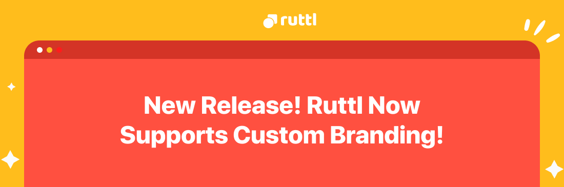 New Release! ruttl Now Supports Custom Branding!