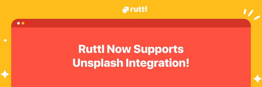 ruttl Now Supports Unsplash Integration!