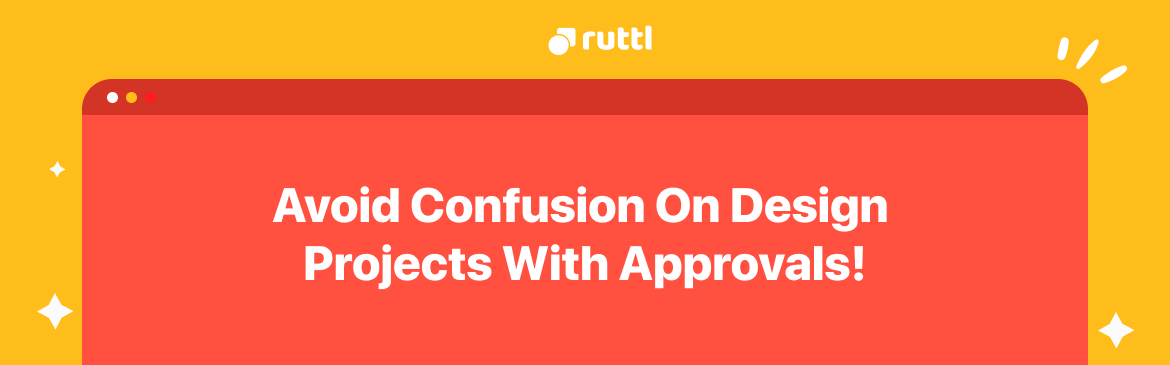 Approval Feature: Avoid Confusions In Projects!