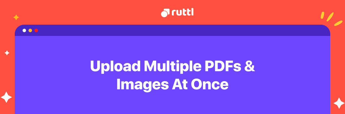 Upload Multiple PDFs & Images At Once