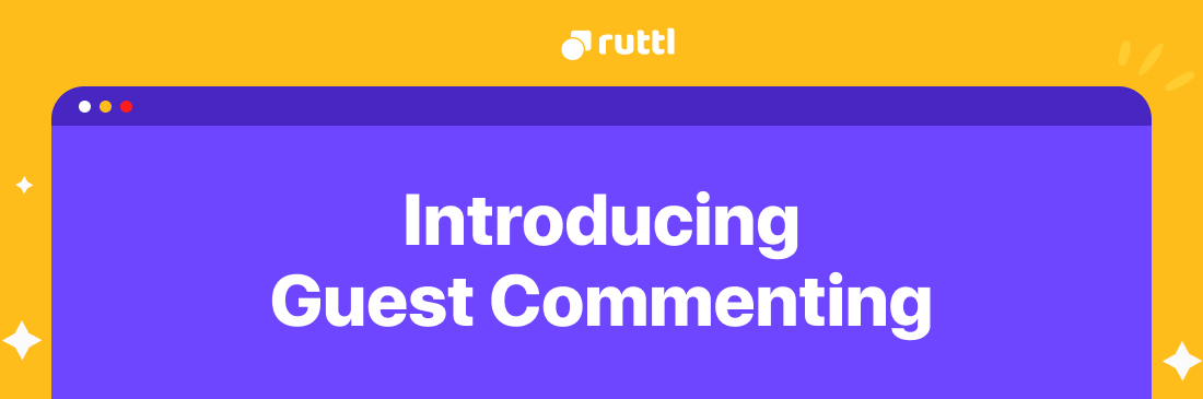 Introducing Guest Commenting In ruttl!