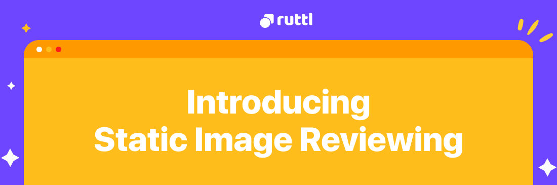 You Can Now Leave Feedback On Static Images In Ruttl!